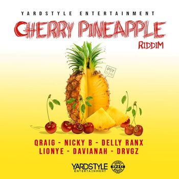 Various Artists - Cherry Pineapple Riddim (Explicit)
