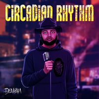 Denham - Circadian Rhythm (Explicit)
