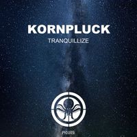 Kornpluck - Tranquillize