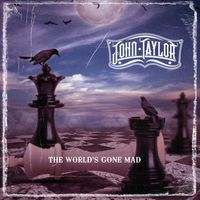 John Taylor - The World's Gone Mad