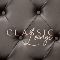 New York Lounge Quartett - Classic Lounge (Jazz Instrumental Music Collection)