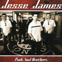 Jesse James - Punk Soul Brothers (Explicit)