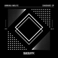 Annika Wolfe - Saudade EP