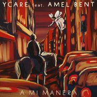 Ycare - A Mi Manera (Edit)