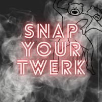KBK - Snap Your Twerk