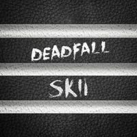 Skii - Deadfall