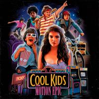 The Motion Epic - Cool Kids