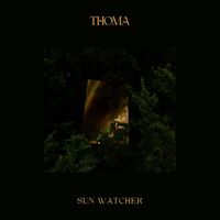 Thoma - Sun Watcher
