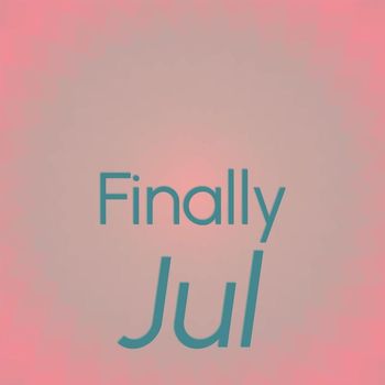 Various Artists - Finally Jul
