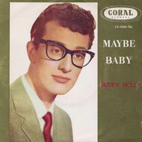 Buddy Holly, The Crickets - Maybe Baby