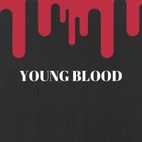 Young EchTinh - Young Blood