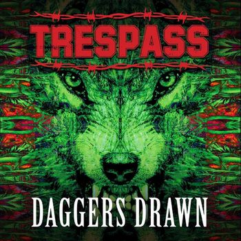 Trespass - Daggers Drawn