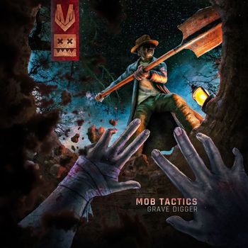 Mob Tactics - Grave Digger