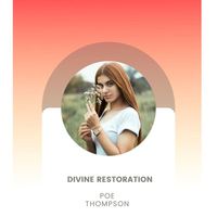 Poe Thompson - Divine Restoration