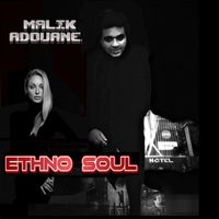 Malik Adouane - ETHNO SOUL
