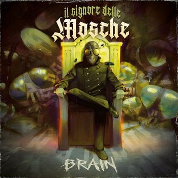 Brain - Il signore delle mosche (Explicit)