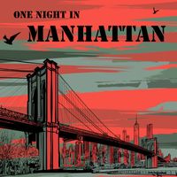 New York Lounge Quartett - One Night in Manhattan: Saxophone Jazz Music Collection