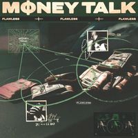 Flawless - MONEY TALK (Explicit)