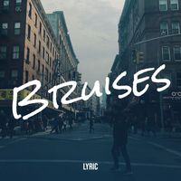 Lyric - Bruises