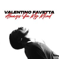 Valentino Favetta - Always on My Mind