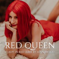 Red Queen - Lady in Red (Sosnowsky Rmx)