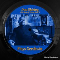 Don Shirley - Don Shirley Plays Gershwin (The Man of "Green Book")