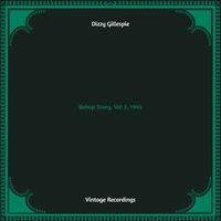Dizzy Gillespie - Bebop Story, Vol 2, 1945 (Hq remastered)