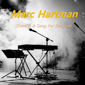 Marc Hartman - There Is A Song For Everyone
