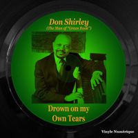 Don Shirley - Drown in My Own Tears (The Man of "Green Book")
