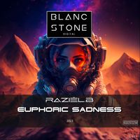 Raziël.b - Euphoric Sadness