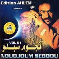 Noujoum Saf - Noudjoum Sebdou, vol. 1