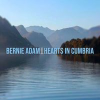 Bernie Adam - Hearts In Cumbria