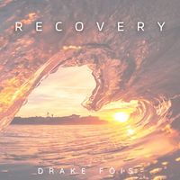 Drake Fôis - Recovery