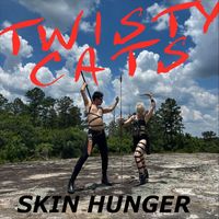 Twisty Cats - Skin Hunger