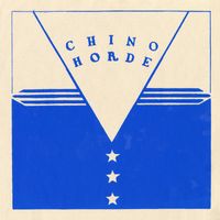 Chino Horde - Chino Horde