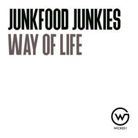 Junkfood Junkies - Way of Life