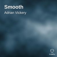 Adrian Vickery - Smooth