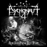 Psychonaut 4 - Scrapes from the Past