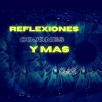 Caz - Reflexiones Cojones y Mas (Explicit)