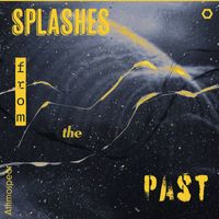 Athmospear - Splashes from the Past