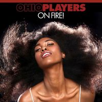 Ohio Players - On Fire!