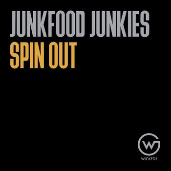 Junkfood Junkies - Spin Out