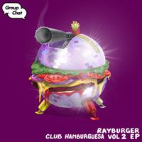 RayBurger - Club Hamburguesa Vol. 2
