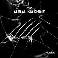 Laera - Aural Makhine
