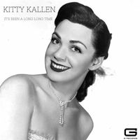Kitty Kallen - It's been a long long time