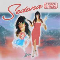 Sedona - Missing In Paradise