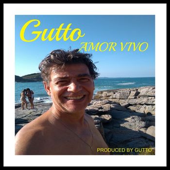 Gutto - Amor Vivo