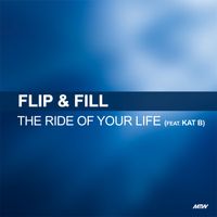 Flip & Fill - The Ride Of Your Life