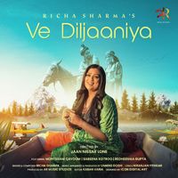 Richa Sharma - Ve Diljaaniya