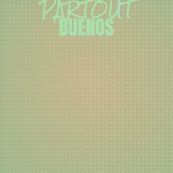 Various Artists - Partout Buenos